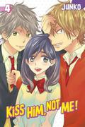 Kiss Him, Not Me!, Vol. 4 by Junko