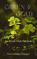 Green and Gold by Gwendolyn Harper