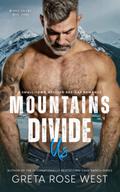 Mountains Divide Us (Wisper Dreams #3) by Greta Rose West