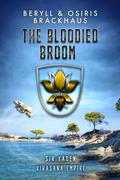 The Bloodied Broom (Virasana Empire: Sir Yaden #4) by Osiris Brackhaus