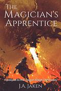 The Magician's Apprentice by J.A. Jaken