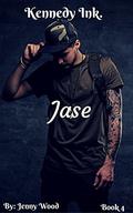 Jase (Kennedy Ink. #4) by Jenny Wood