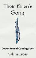 Their Siren's Song by Salem Cross