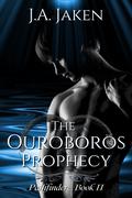 The Ouroboros Prophecy (Pathfinder #2) by J.A. Jaken