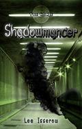 Shadowmancer (The Circle #1) by Lee Isserow