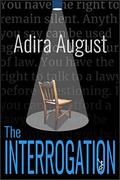 The Interrogation (Hunt&Cam4Ever) by Adira August