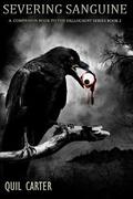 Severing Sanguine by Quil Carter