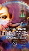 Not Even Death (Not Even Death #4) by B.B. Blaque
