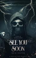 See You Soon (Scarred Executioners #1) by Lexie Axelson