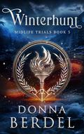 Winterhunt (Midlife Trials #3) by Donna Berdel