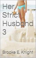 Learning to Please Him (Her Strict Husband #3) by Brooke Knight
