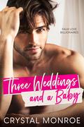 Three Weddings and a Baby by Crystal Monroe