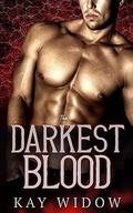 The Darkest Blood (The Bloodline Dagger #2) by Kay Widow