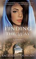 Finding the Way: A Christian Historical Romance (The Crowning Crescendo #4) by Rachael C. Duncan
