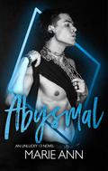 Abysmal (Unlucky 13 #8) by Marie Ann