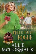 Reluctant Rogue: A Shapeshifter Paranormal Romance (The Magic of Wishes & Dreams #5) by Allie McCormack