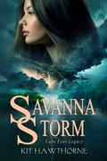 Savanna Storm (Cape Fear Legacy #1) by Kit Hawthorne