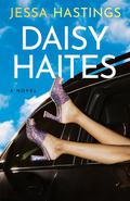 Daisy Haites (Magnolia Parks Universe #2) by Jessa Hastings