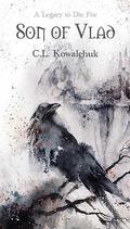 Son Of Vlad by C.L. Kowalchuk