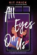 All Eyes on Us by Kit Frick