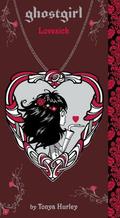 ghostgirl: Lovesick (Ghostgirl #3) by Tonya Hurley