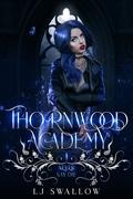 Never Say Die (Thornwood Academy #1) by L.J. Swallow