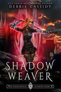 Shadow Weaver by Debbie Cassidy