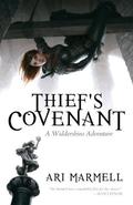 Thief's Covenant (Widdershins Adventures #1) by Ari Marmell