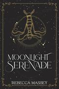 Moonlight Serenade (A Monster Romance Novella) (The Carnival of Curiosities #8) by Rebecca Massey