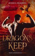 Dragon's Keep (Magic & Mechanicals #4) by Jessica Marting