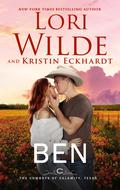 Ben: A Second Chance Western Romantic Mystery (The Cowboys of Calamity, Texas #2) by Kristin Eckhardt