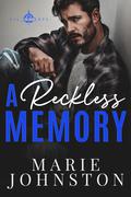 A Reckless Memory by Marie Johnston
