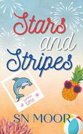 Stars and Stripes (Holidate #4) by S.N. Moor