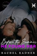Before the Summer He Found Her: A Time Travel Forbidden Love Romance by Rachel Radner