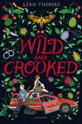 Wild and Crooked by Leah Thomas
