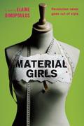 Material Girls by Elaine Dimopoulos