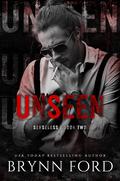 Unseen by Brynn Ford