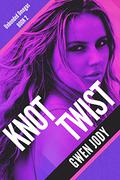 Knot Twist (Unbonded Omegas #2) by Gwen Jody