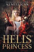 Hell's Princess by A.J. Mullican