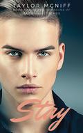 Stay (Veterans of Callenburg #2) by Taylor McNiff