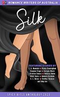 Spicy Bites - Silk: 2023 Romance Writers of Australia Short Story Anthology by Georgia Moore