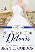 No Time for Detours: A Sweet City Romance (No Brides Club #9) by Jean C. Gordon