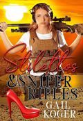 Stilettos & Sniper Rifles (Deputy Gemma Stone #1) by Gail Koger