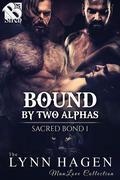 Bound by Two Alphas by Lynn Hagen
