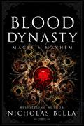 Blood Dynasty by Nicholas Bella