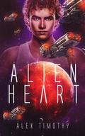 Alien Heart by Alex Timothy