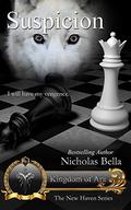 Suspicion: Kingdom of Ara: Episode Two by Nicholas Bella