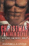 Christmas Panther Style by Annabella Stone
