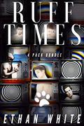 Ruff Times 4-Pack Bundle by Ethan White