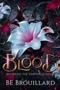 Blood by BE Brouillard